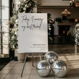 Sophisticated "Today, I Marry My Best Friend" Welcome Sign